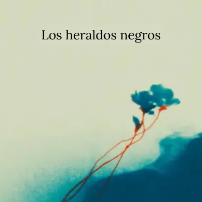 Los heraldos negros