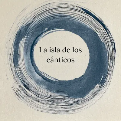 La isla de los cánticos