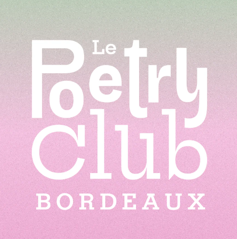 Poetry Club Bordeaux
